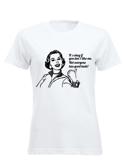 etro t-shirt. It´s okey if you don`t like me. Hvit, damemodell